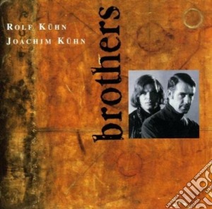 Rolf Kuhn & Joachim Kuhn - Brothers cd musicale di Rolf Kuhn & Joachim