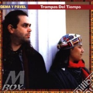 Gema Y Pavel - Trampas Del Tiempo cd musicale di Gema y pavel