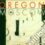 Oregon - In Moscow (2 Cd) cd