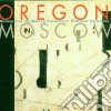 Oregon - In Moscow (2 Cd) cd