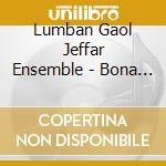 Lumban Gaol Jeffar Ensemble - Bona Ni Ogung - The Tree Of Life cd musicale di Jeffar lumban gaol ensemble