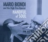 Mario Biondi And The High Five Quintet - Handful Of Soul cd