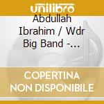 Abdullah Ibrahim / Wdr Big Band - Bombella cd