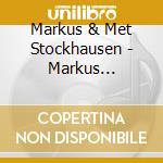 Markus & Met Stockhausen - Markus Stockhausen And The Metropole Orkest cd