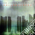 Dave Liebman & Richie Beirach - Balladscapes cd