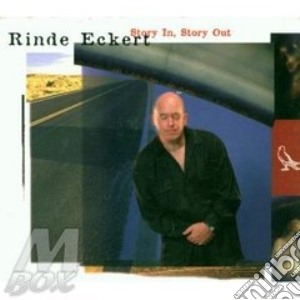 Eckert Rinde - Story In, Story Out cd musicale di Eckert Rinde