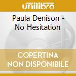 Paula Denison - No Hesitation cd