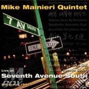 Live seventh avenue south - mainieri mike cd musicale di Mike mainieri quintet