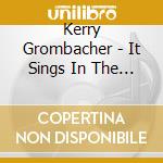 Kerry Grombacher - It Sings In The Hi-Line cd musicale di Kerry Grombacher