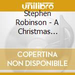 Stephen Robinson - A Christmas Feeling cd