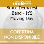 Bruce Demarest Band - It'S Moving Day cd