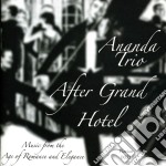 After Grand Hotel: Music From the Age of Romance and Elegance