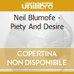 Neil Blumofe - Piety And Desire cd
