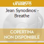 Jean Synodinos - Breathe cd