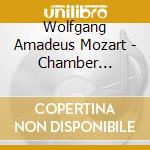 Wolfgang Amadeus Mozart - Chamber Soloists Of A - Music By Mozart 1 cd musicale di Wolfgang Amadeus Mozart