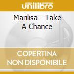 Marilisa - Take A Chance cd