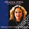 Shaina Noll With Russell Walden - Bread For The Journey cd
