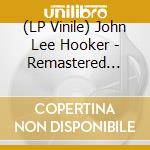 (LP Vinile) John Lee Hooker - Remastered From The Archives (Coloured Vinyl) vinile