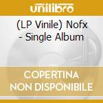 (LP Vinile) Nofx - Single Album lp vinile