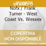 Nofx / Frank Turner - West Coast Vs. Wessex cd
