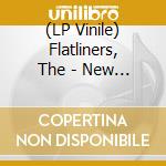 (LP Vinile) Flatliners, The - New Ruin vinile