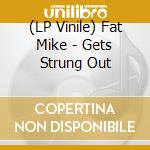 (LP Vinile) Fat Mike - Gets Strung Out vinile