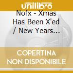 Nofx - Xmas Has Been X'ed / New Years Revolution (7