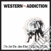 Western Addiction - I'm Not The Man I Thought I'd Be (7