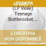 (LP Vinile) Teenage Bottlerocket Vs. Human Robots - Teenage Bottlerocket Vs. Human Robots (7
