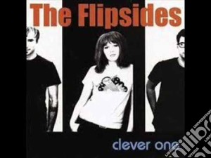 Flipsides - Clever One cd musicale di FLIPSIDES (THE)