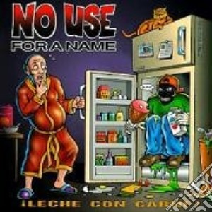 No Use For A Name - Leche Con Carne cd musicale di NO USE FOR A NAME
