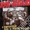 (LP Vinile) Good Riddance - A Comprehensive Guide To Moderne Rebellion cd