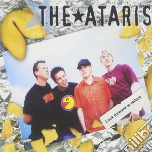 Ataris (The) - Look Forward To Failure cd musicale di Ataris