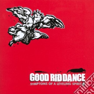 (LP Vinile) Good Riddance - Symptoms Of A Leveling Spirit lp vinile di Good Riddance