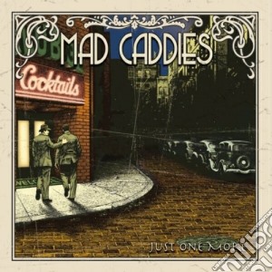 Mad Caddies - Just One More cd musicale di MAD CADDIES