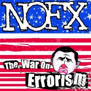 Nofx - The War On Errorism cd musicale di NOFX