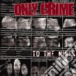(LP Vinile) Only Crime - To The Nines vinile