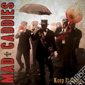 Mad Caddies - Keep It Going cd musicale di Mad Caddies