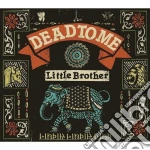 (LP Vinile) Dead To Me - Little Brother vinile