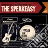 Smoke Or Fire - The Speakeasy cd