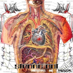 (LP Vinile) Strung Out - Prototypes And Painkillers lp vinile di Strung Out