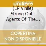 (LP Vinile) Strung Out - Agents Of The Underground lp vinile di Strung Out