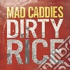 Mad Caddies - Dirty Rice cd