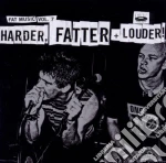 Harder, Fatter + Louder! / Various cd