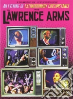 (Music Dvd) Lawrence Arms (The) - An Evening Of Extraordinary Circumstance cd
