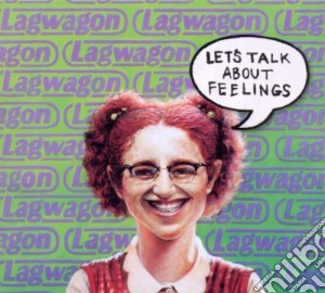 Lagwagon - Let's Talk About Feelings (reissue) cd musicale di Lagwagon