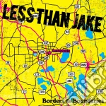 (LP Vinile) Less Than Jake - Borders & Boundaries (Lp+Dvd) vinile