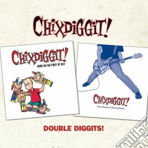 Chixdiggit! - Double Diggits! cd musicale di Chixdiggit!