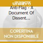 Anti-Flag - A Document Of Dissent 1993-2013 cd musicale di Anti