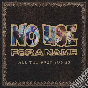 (LP Vinile) No Use For A Name - All The Best Songs (2 Lp) lp vinile di No Use For A Name